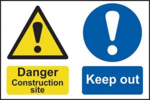 Danger Construction Site Keep Out Sign 13956