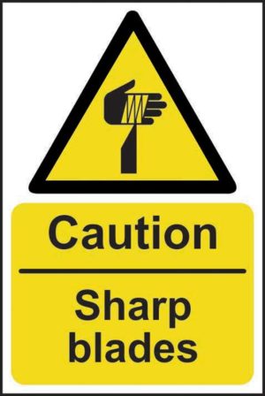 Caution Sharp Blades Sign 13987