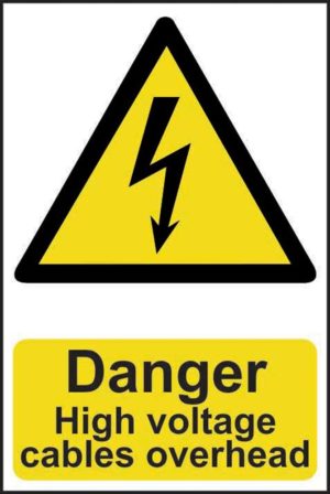Danger High Voltage Cables Overhead Sign 13999