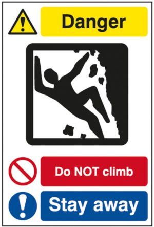 Do Not Climb Stay Away Sign 17902