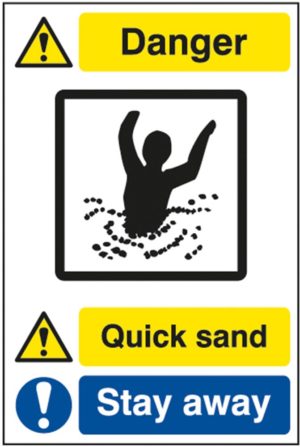 Quick Sand Stay Away Sign 17904