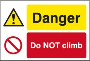 Danger Do Not Climb Sign 17909